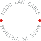 Ngoc Lan Cable - Made In Vietnam