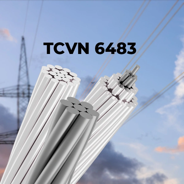 3 loại dây dẫn nhôm trần xoắn và tiêu chuẩn TCVN 6483