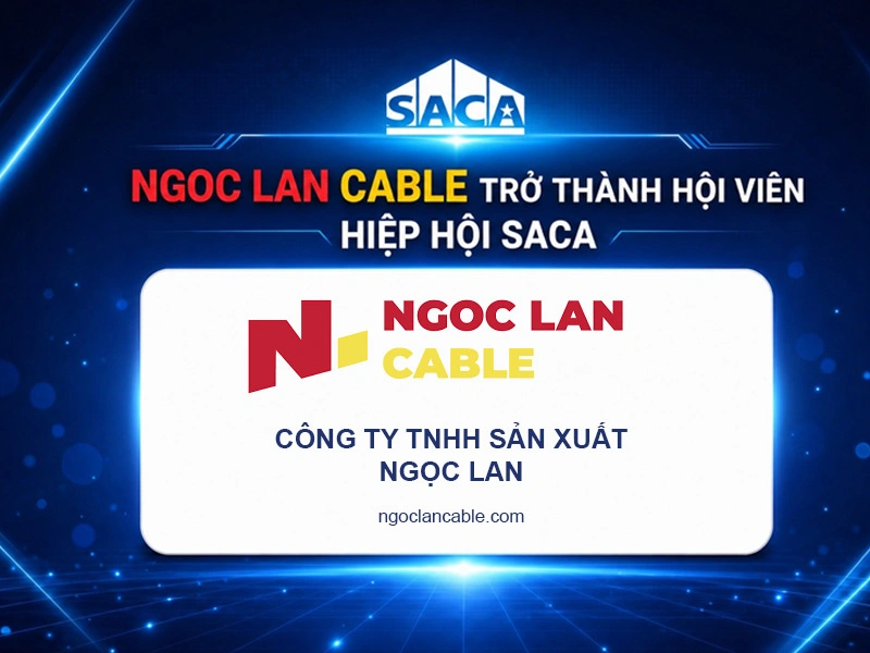 Sự kiện Ngoc Lan Cable gia nhập SACA được thông báo chính thức.